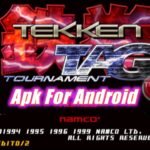 Tekken Tag Tournament Apk For Android