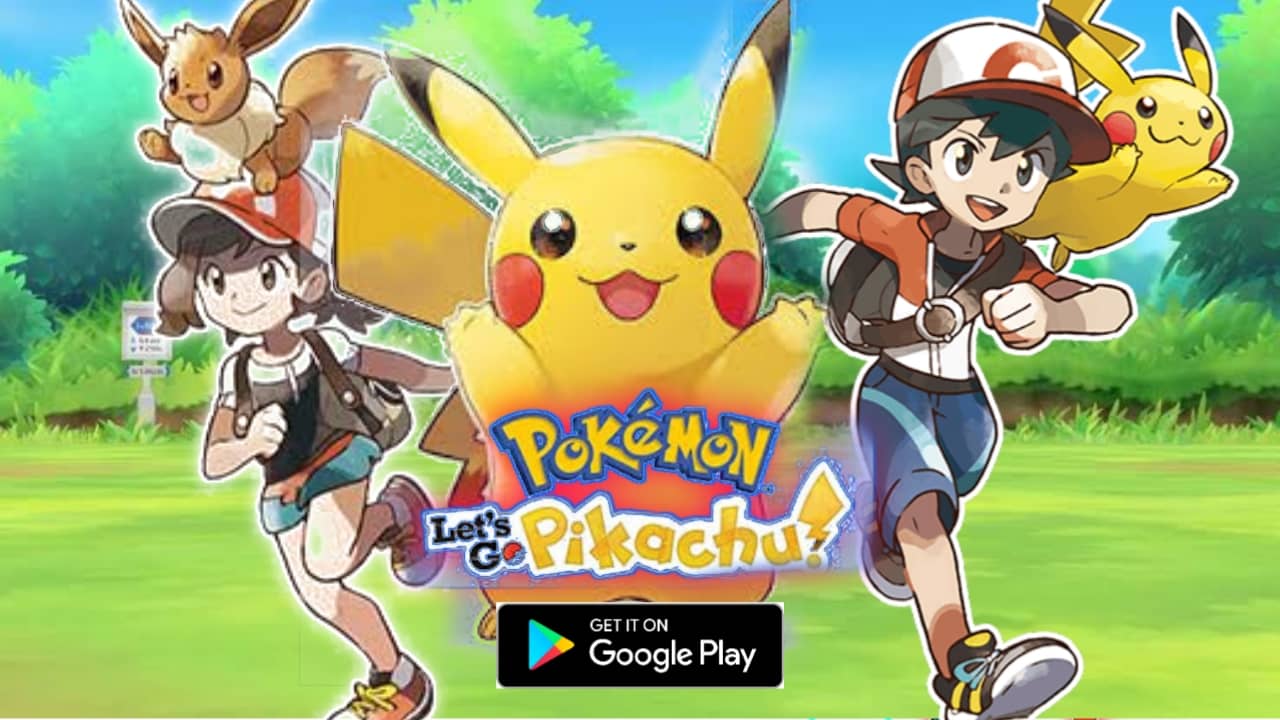 Pokemon let's Go Pikachu Apk English Version Download for Android - Apk2me