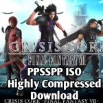 Crisis Core Final Fantasy VII PSP Highly Compressed