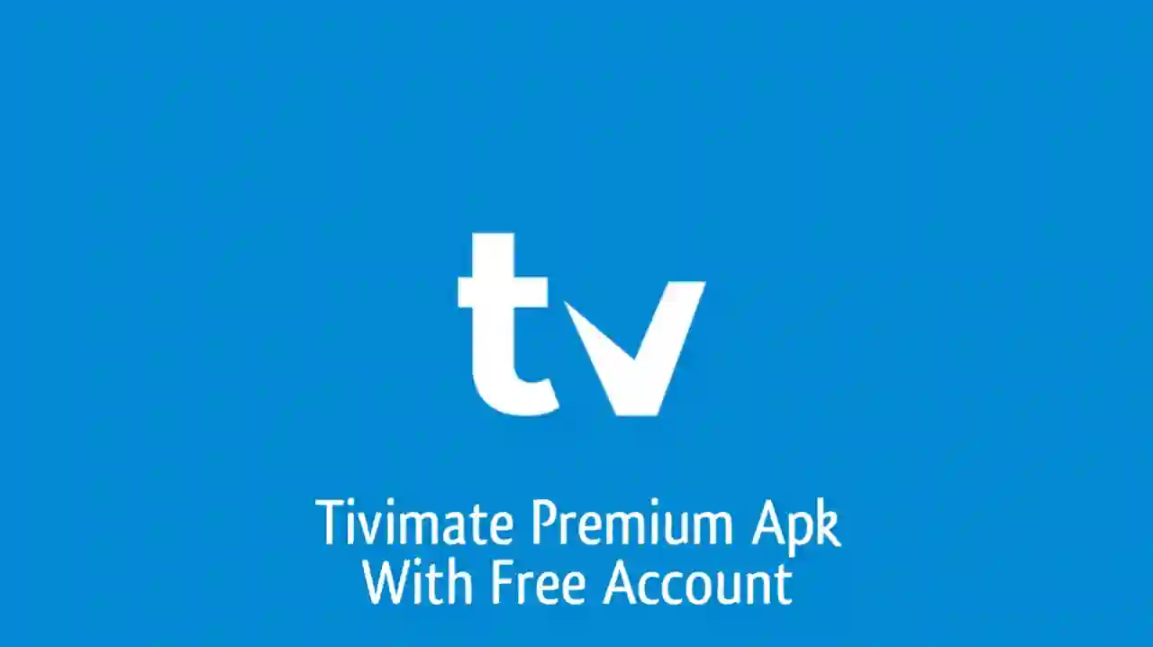 Tivimate Premium Apk