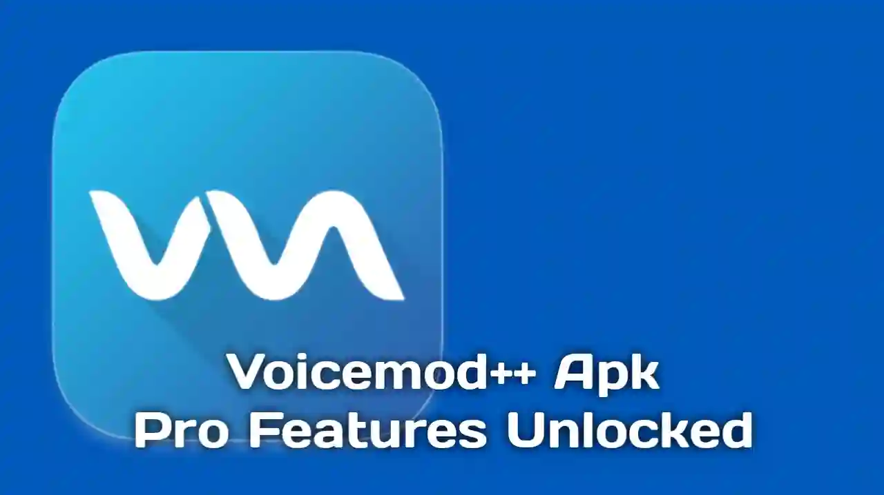 Voicemod++ free Apk