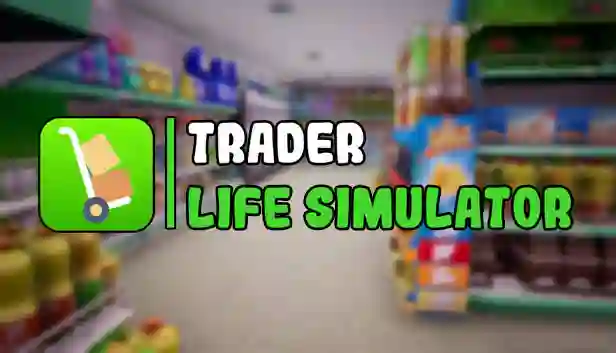 Última Versão de Trader Life Simulator 2.0.17 para Android