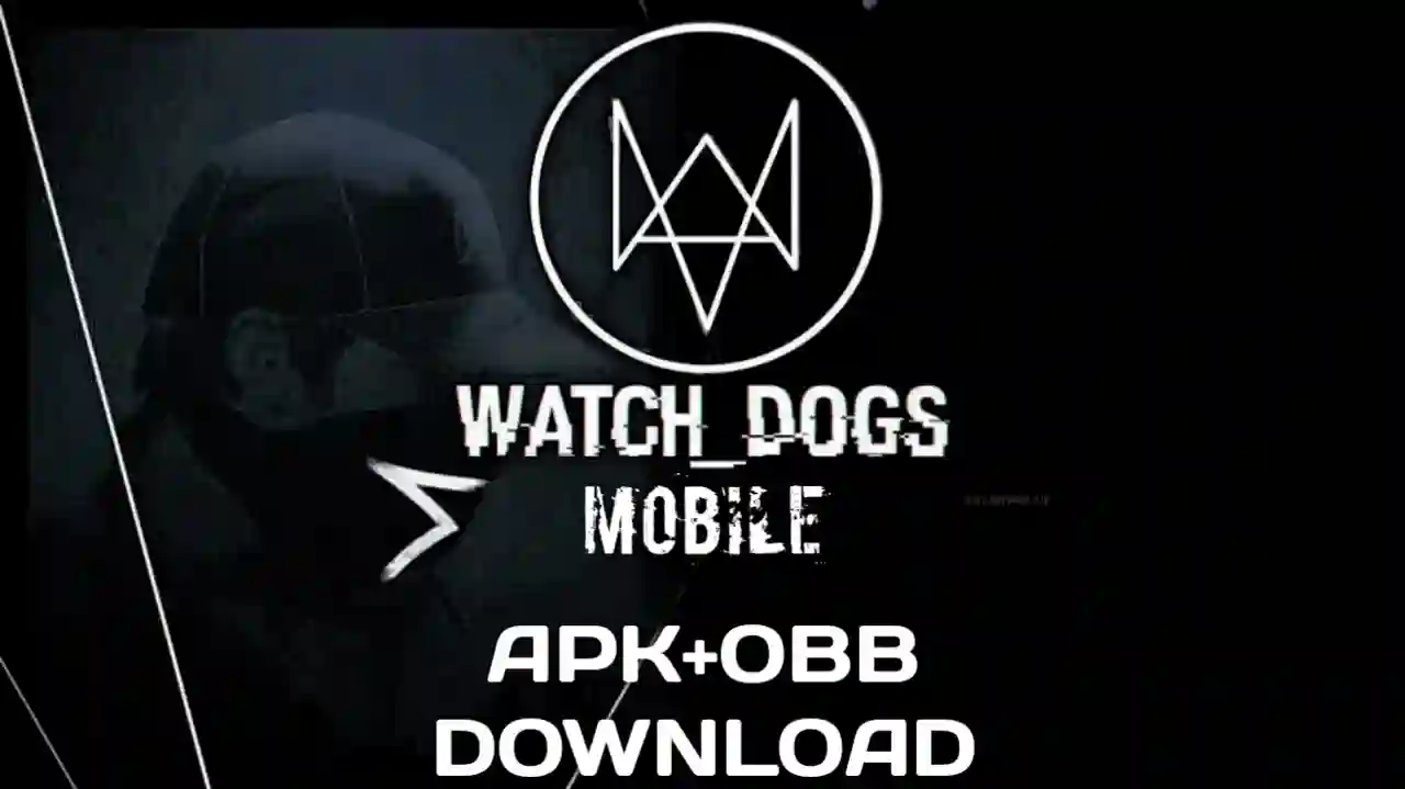 Watch Dogs Apk