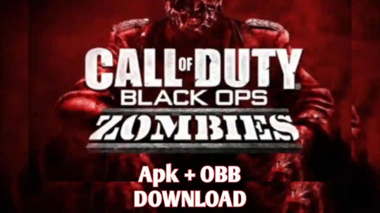Call Of Duty Black Ops Zombies Download Apk