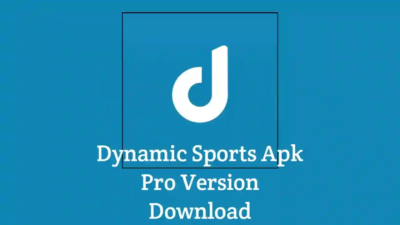 Dynamic Sports Apk