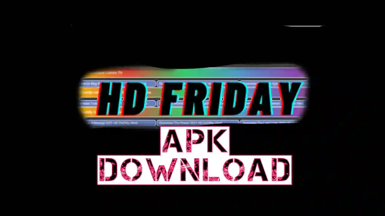 HdFriday Apk