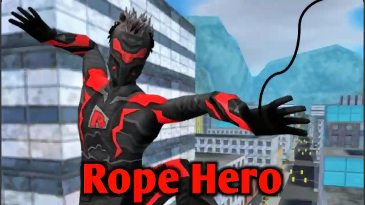 Rope Hero MOD Apk