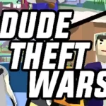 Dude Theft Wars Mod APK
