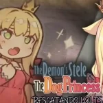 The Demon's Stele and The Dog Princess Mod Apk