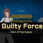Guilty Force Wish of the Colony Apk