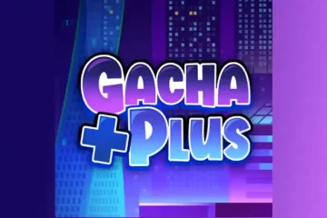 Gacha Plus Mod Apk