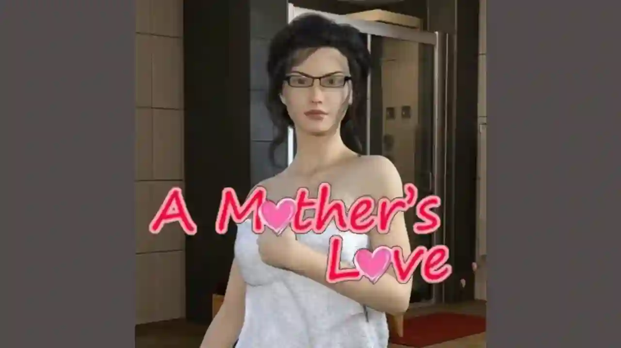 a mothers love apk