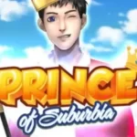 Prince Of Suburbia