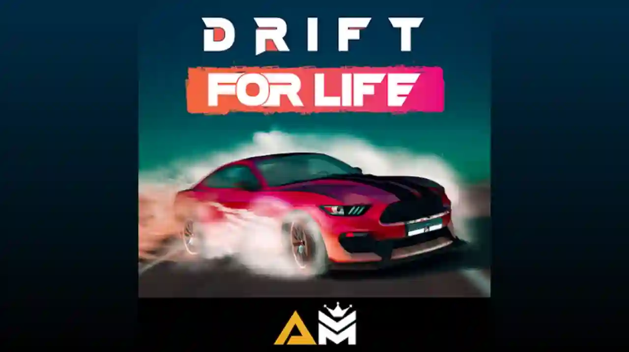 Drift For Life Mod Apk