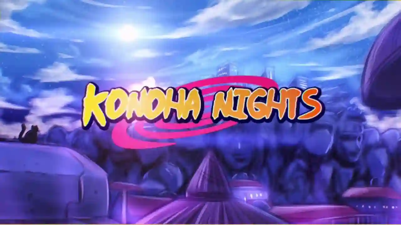 Konoha Night