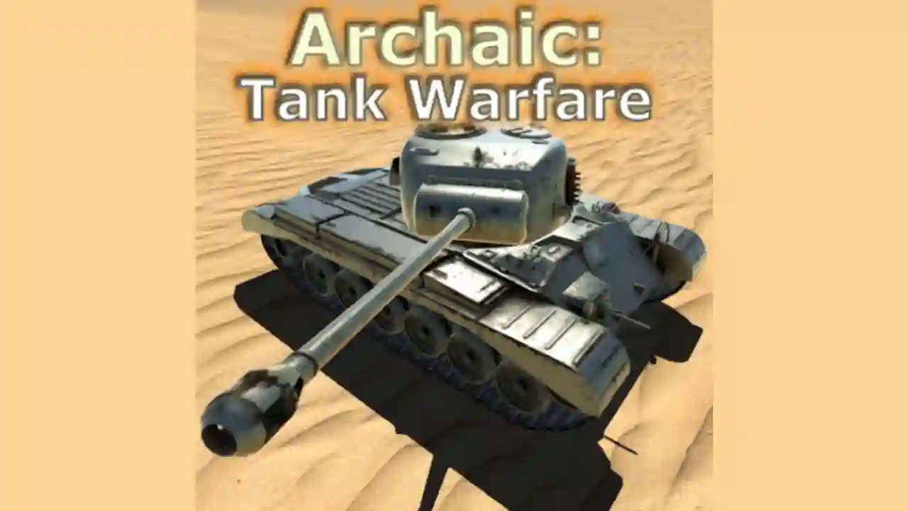 Archaic Tank Warfare Mod Apk