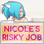 Nicole's Risky Job