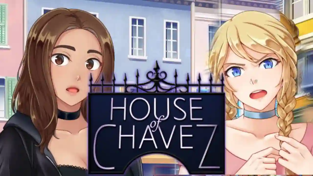 House Of Chavez Apk